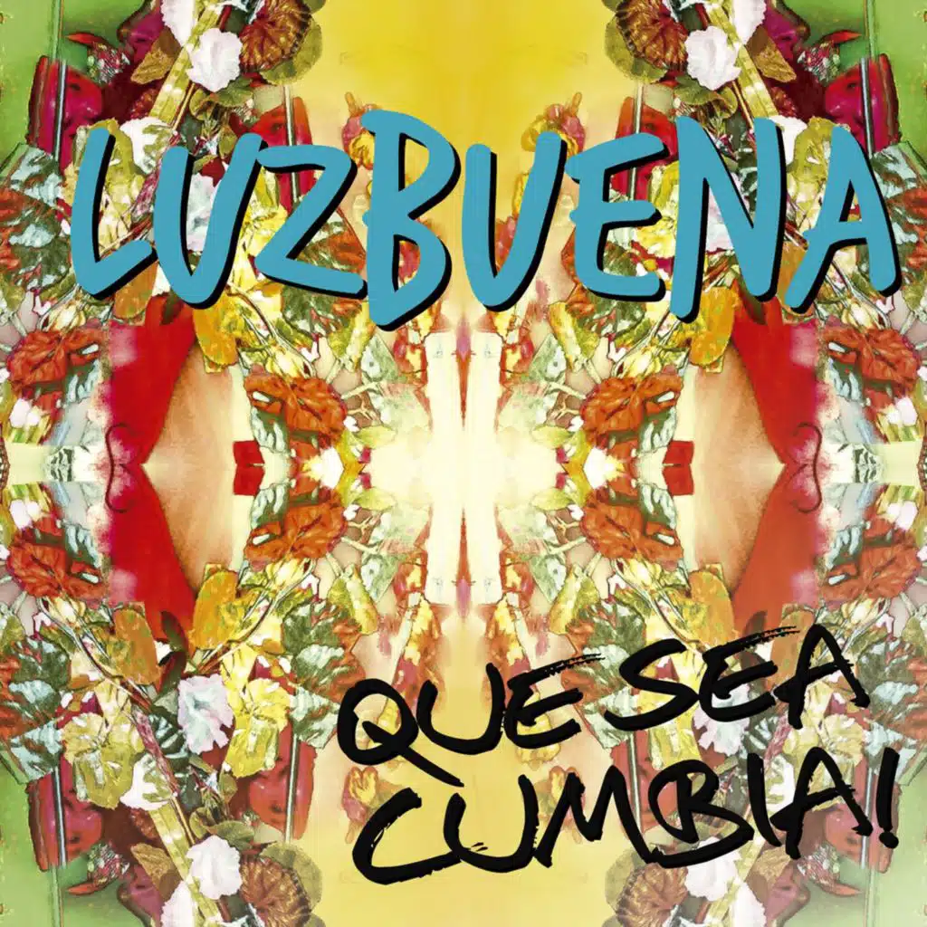 Que Sea Cumbia!