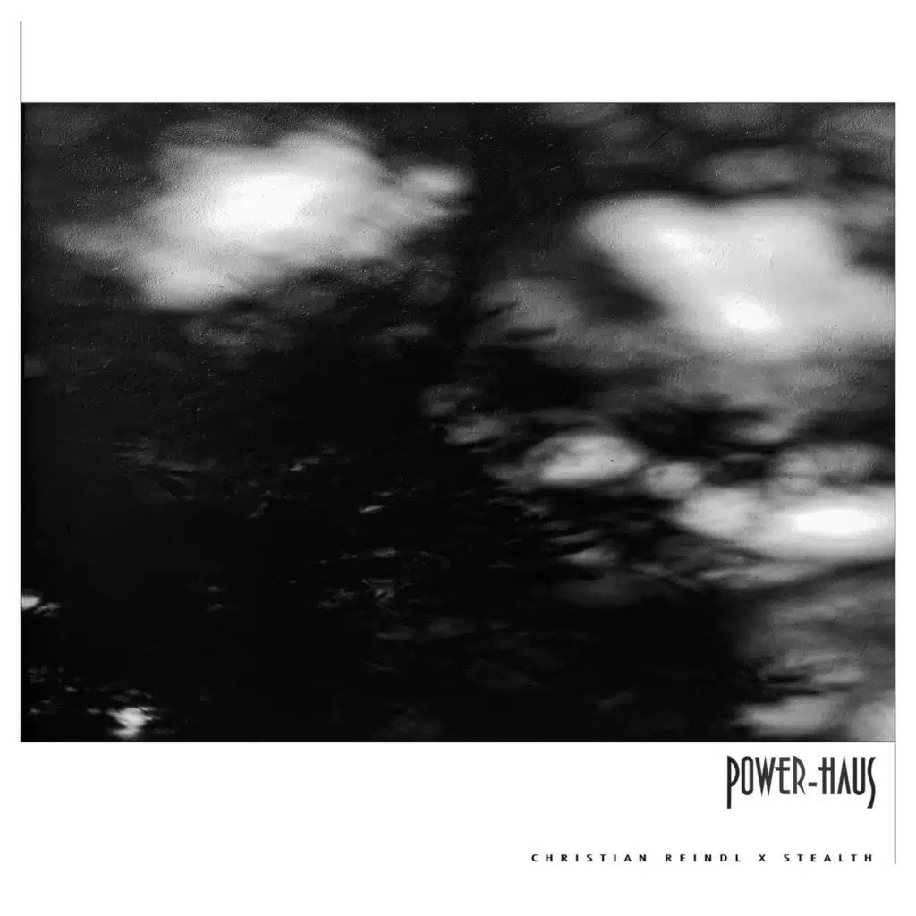 Power-Haus, Christian Reindl & Stealth