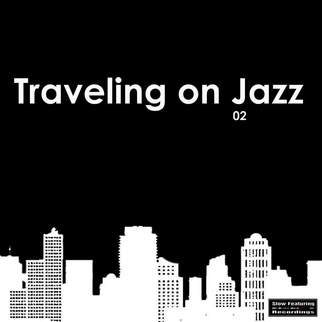 Traveling on Jazz 02