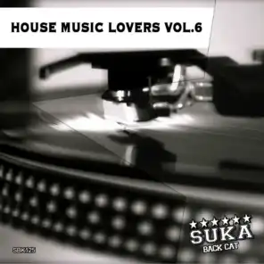 House Music Lovers, Vol. 6