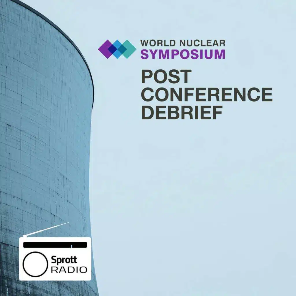 World Nuclear Symposium Post Conference Debrief
