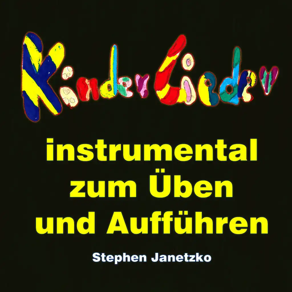 Kinderlieder instrumental zum Üben und Aufführen