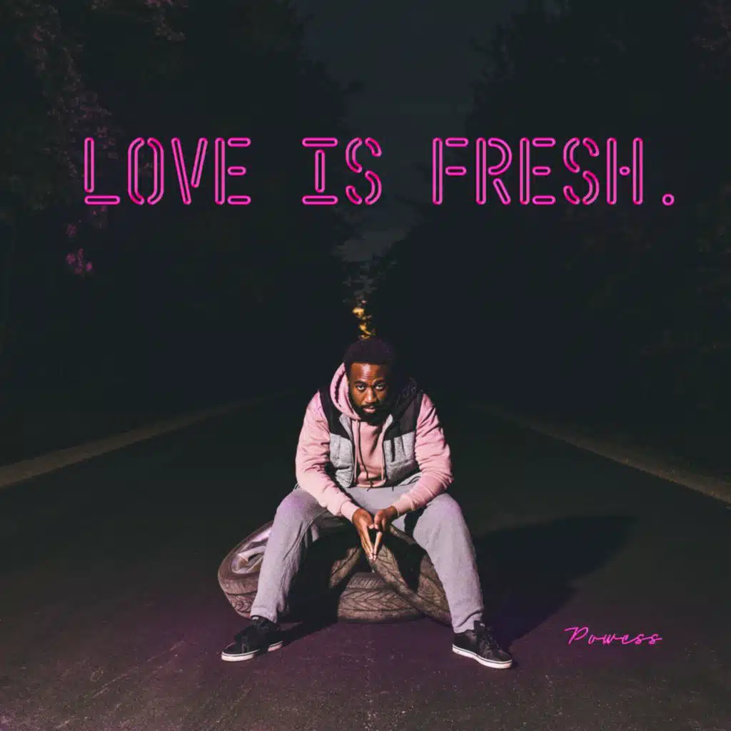 Love Is Fresh.