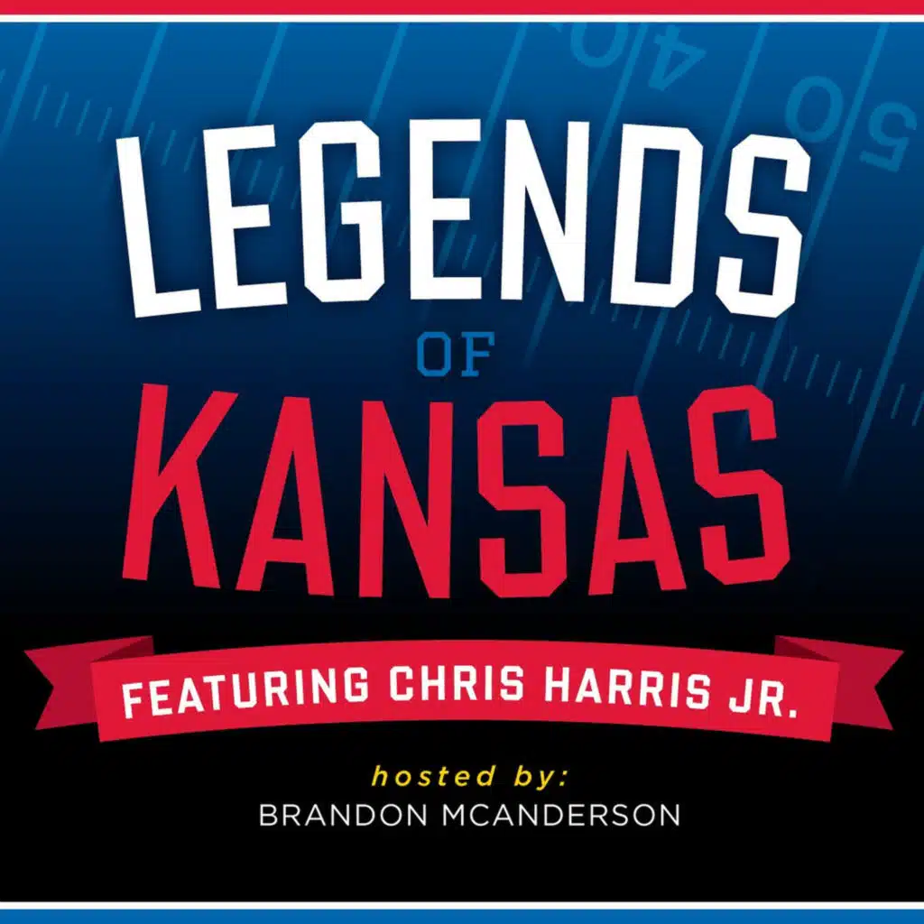 Introducing... the Legends of Kansas Podcast featuring Chris Harris Jr.