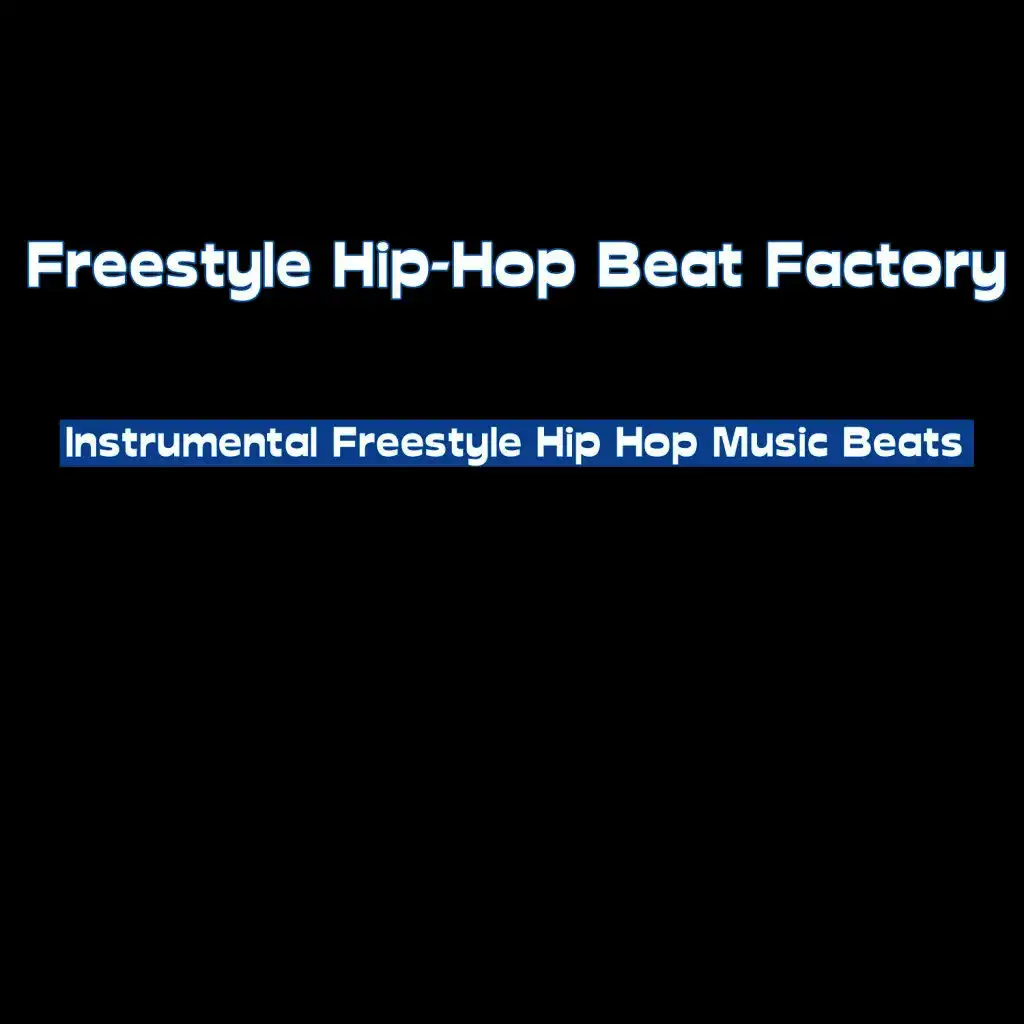 Instrumental Freestyle Hip Hop Music Beats (Easy Beat)