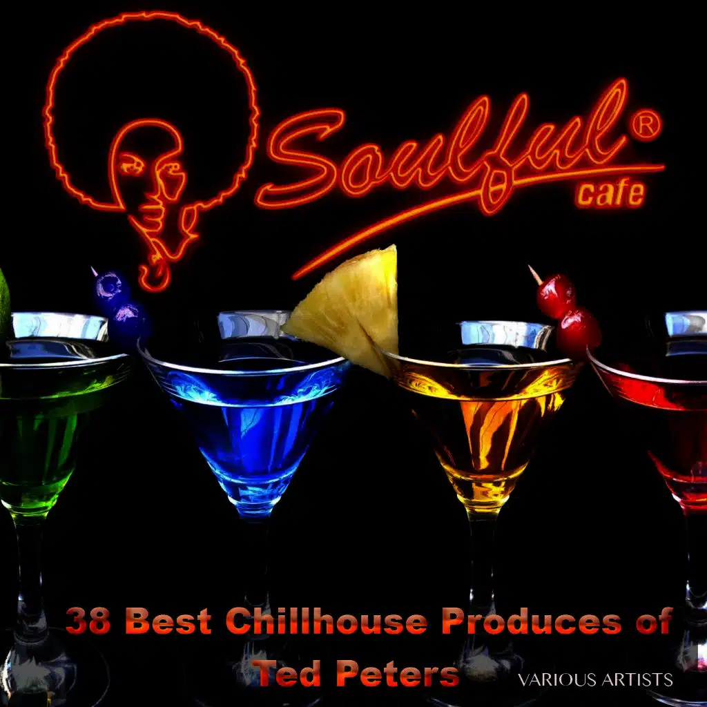 38 Best Chillhouse Produces of Ted Peters