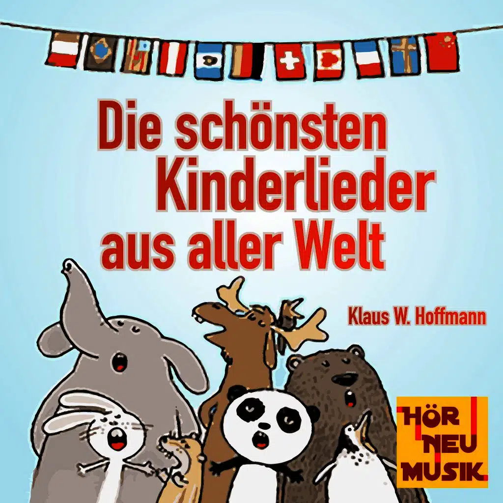 Die schönsten Kinderlieder aus aller Welt