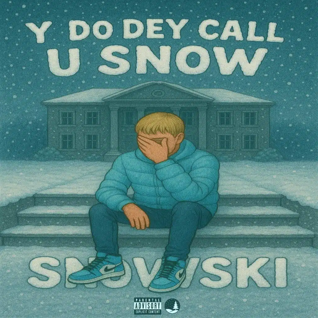 Y Do Dey Call U Snow?