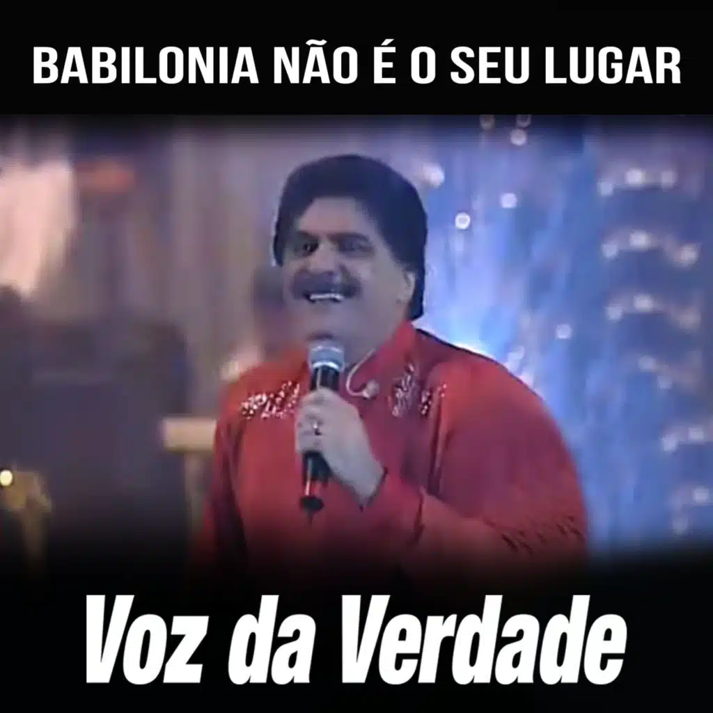 Babilônia Não é O Seu Lugar