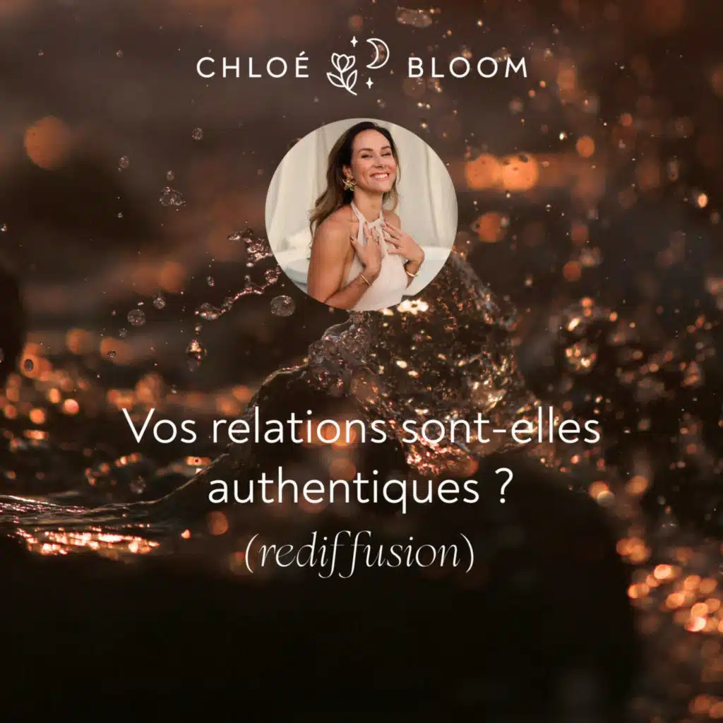 Vos relations sont-elles authentiques ? - rediffusion