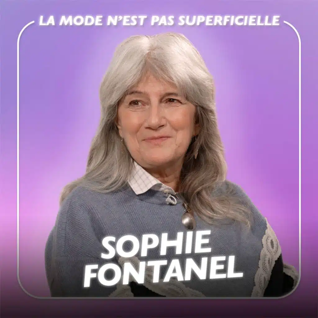 Est-ce que la mode nous libère ou nous enferme ? avec Sophie Fontanel