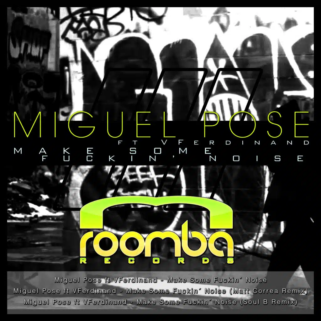 Make Some Fuckin' Noise