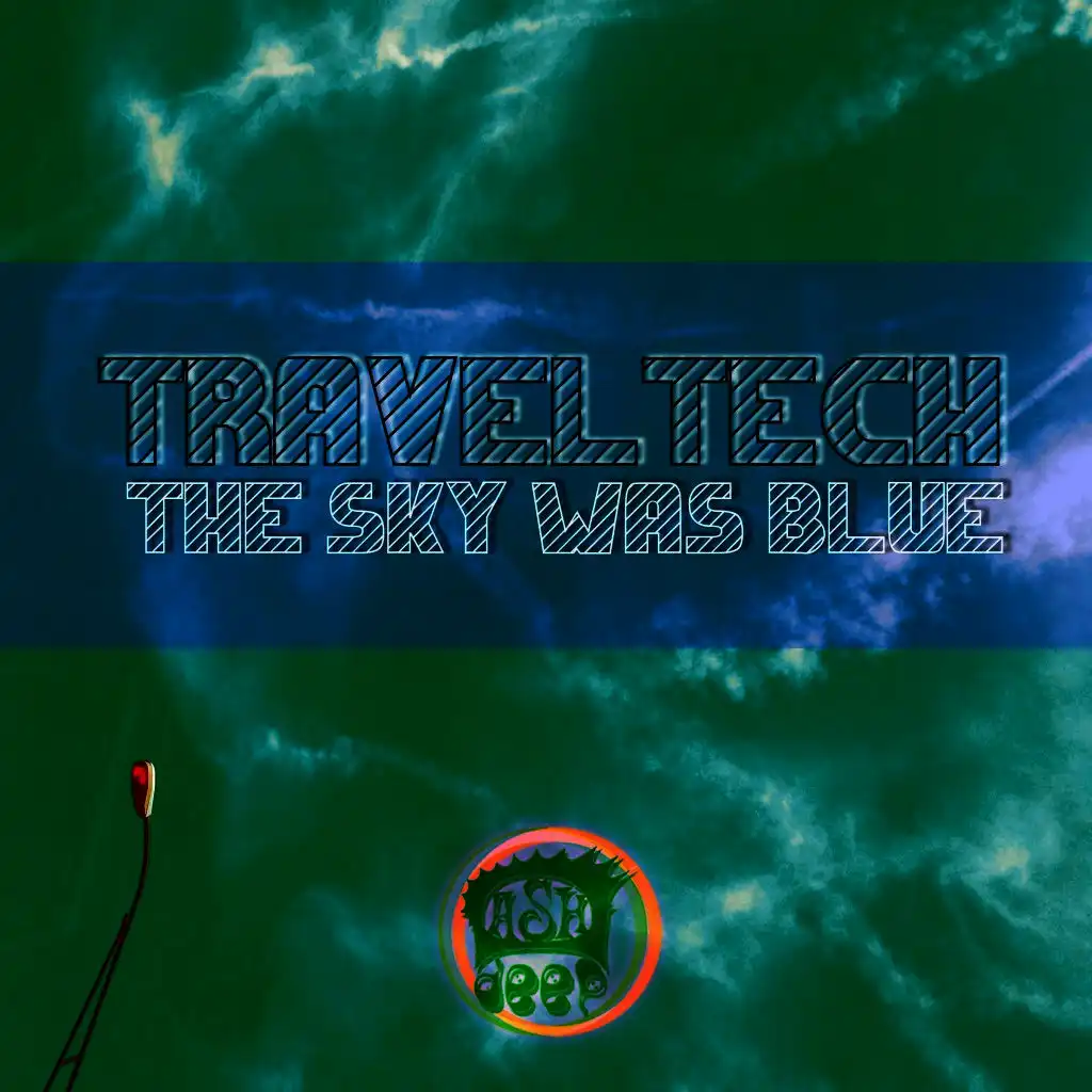 The Sky Was Blue