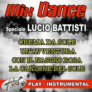 MIX DANCE (Speciale Lucio Battisti)
