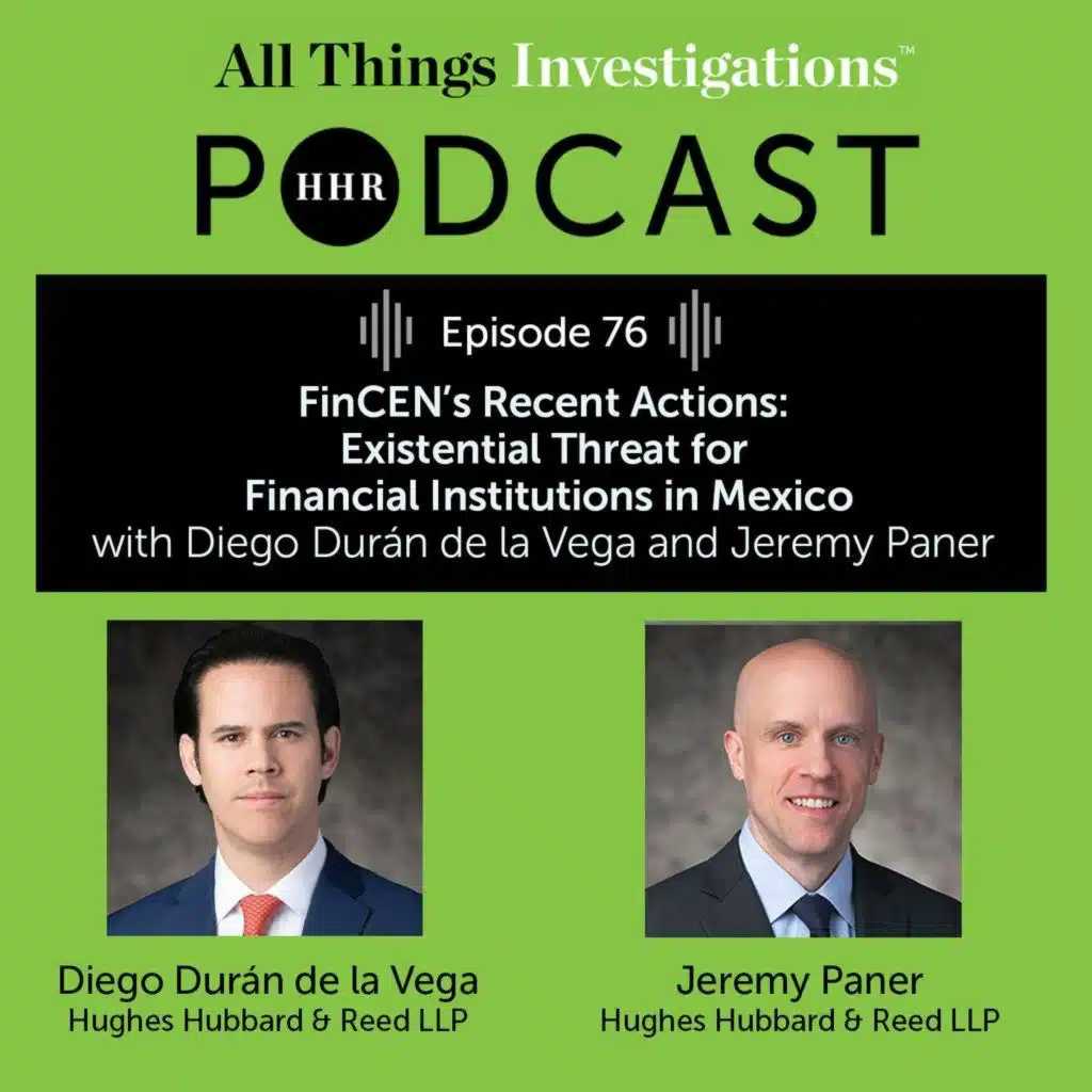 FinCEN’s Recent Actions: Existential Threat for Financial Institutions in Mexico