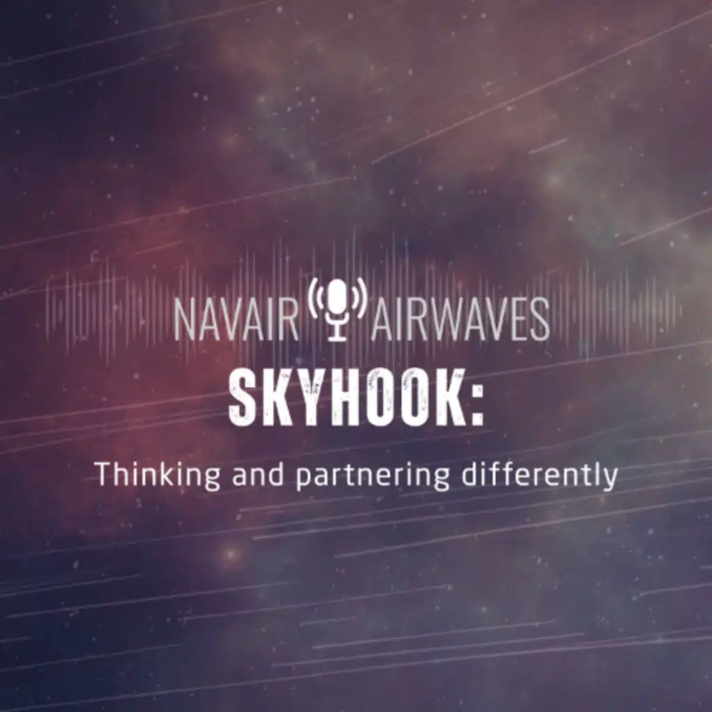 AirWaves #108: Skyhook-Thinking and partnering differently
