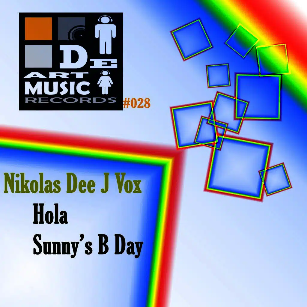 Hola / Sunny's B-Day