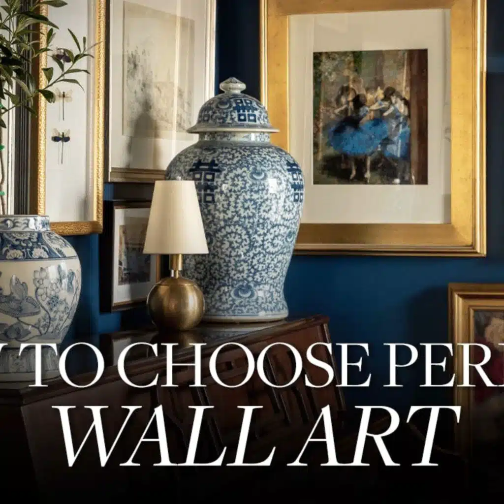 How to Choose the Perfect Wall Art for Every Room