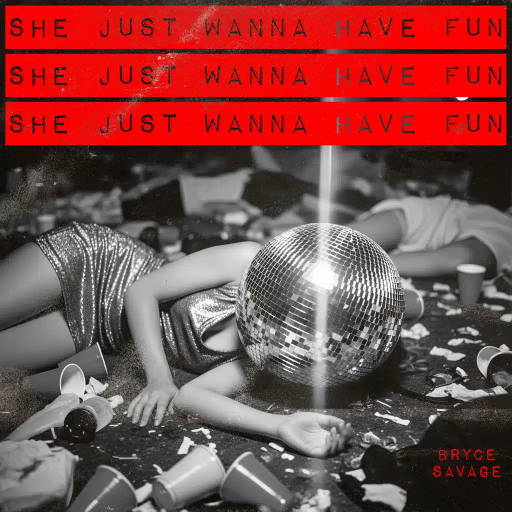 She Just Wanna Have Fun