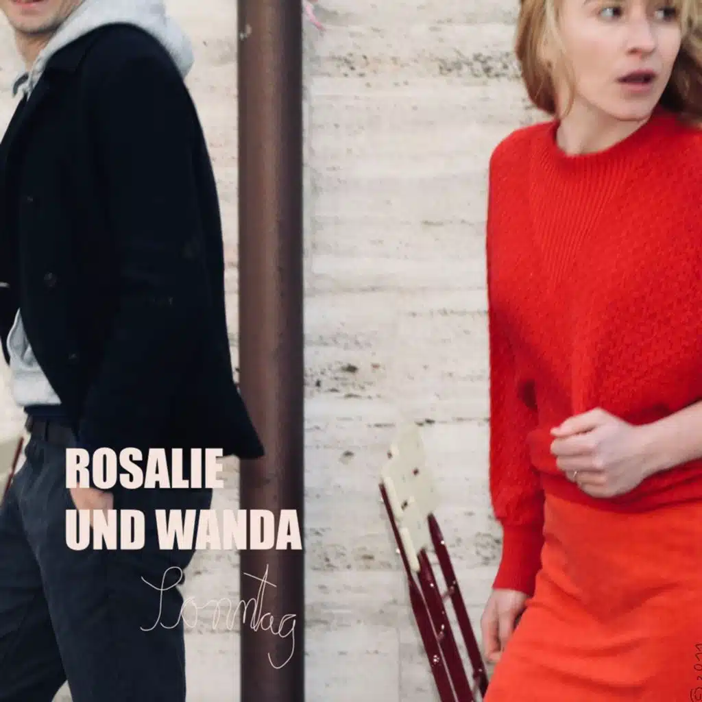 Rosalie und Wanda