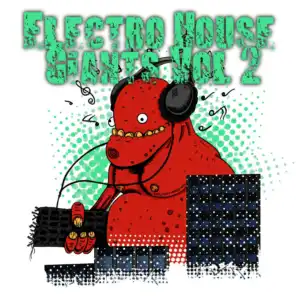 Electro House Giants, Vol. 2