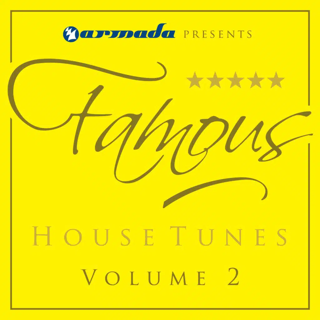 Armada pres. Famous House Tunes, Vol. 2