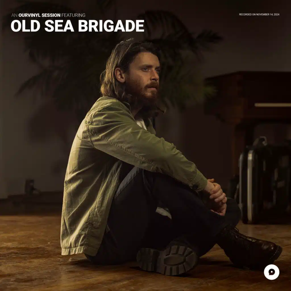 Old Sea Brigade | OurVinyl Sessions