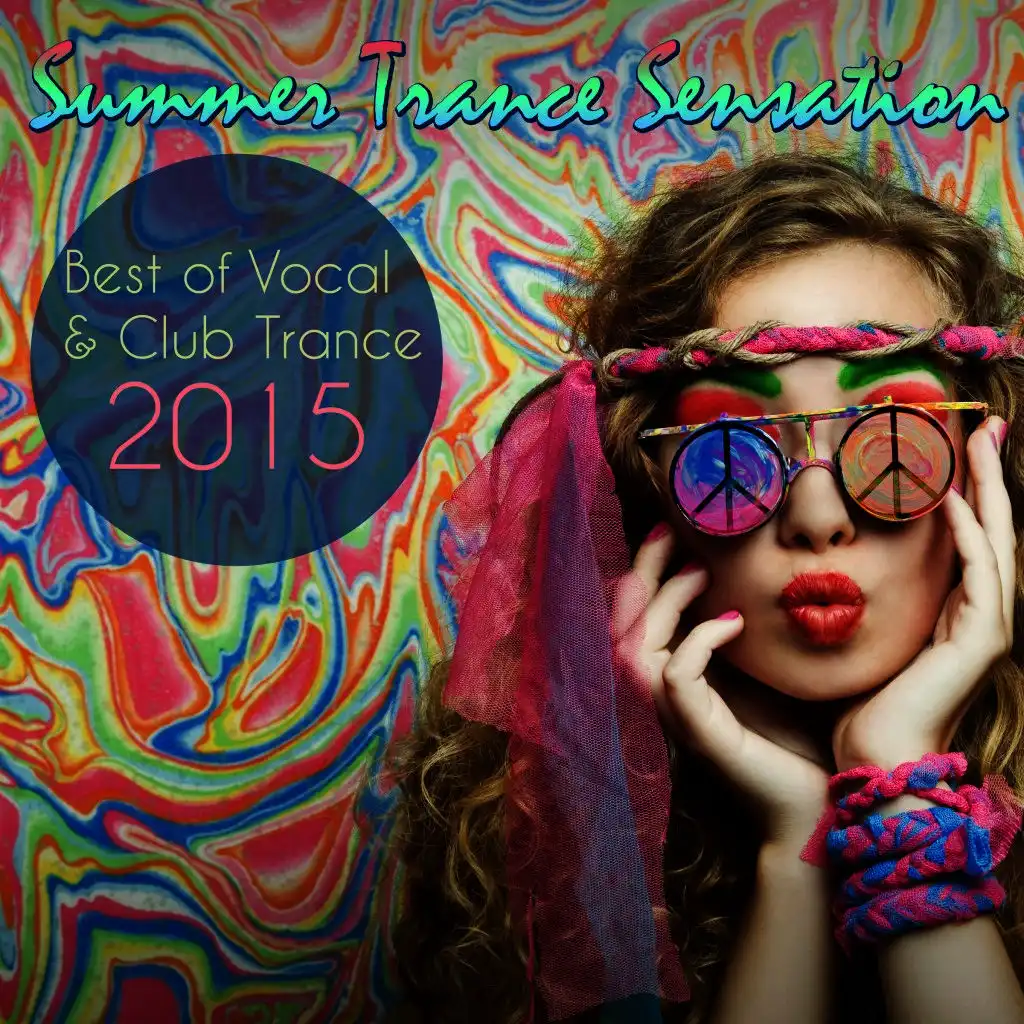 Summer Trance Sensation - Best of Vocal & Club Trance 2015