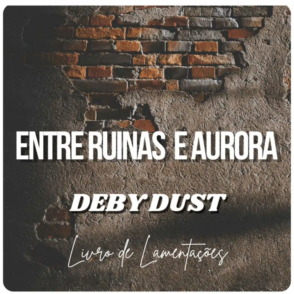 Entre Ruínas e Aurora