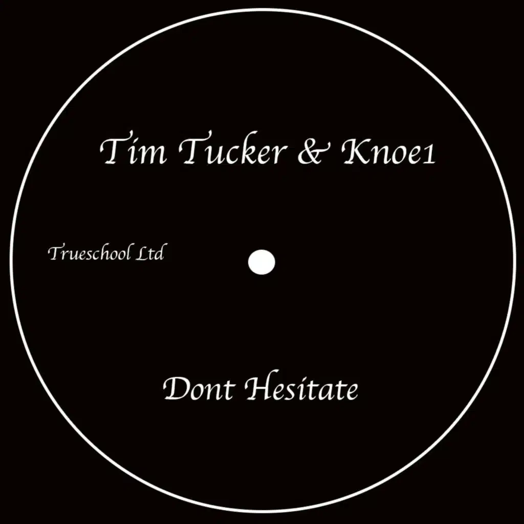 Knoe1 & Tim Tucker