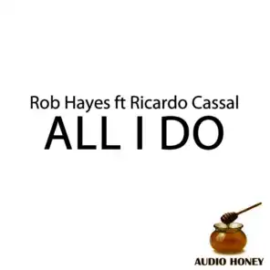 All I Do (UK Remix)
