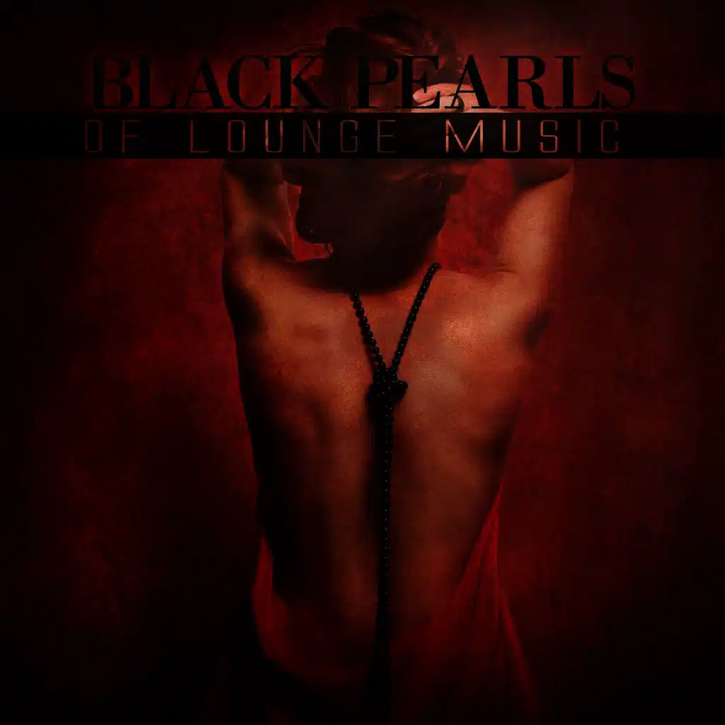 Black Pearls of Lounge Music