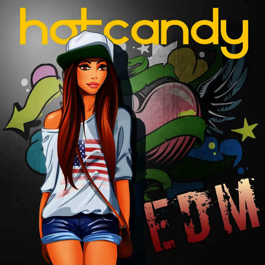Hot Candy - EDM