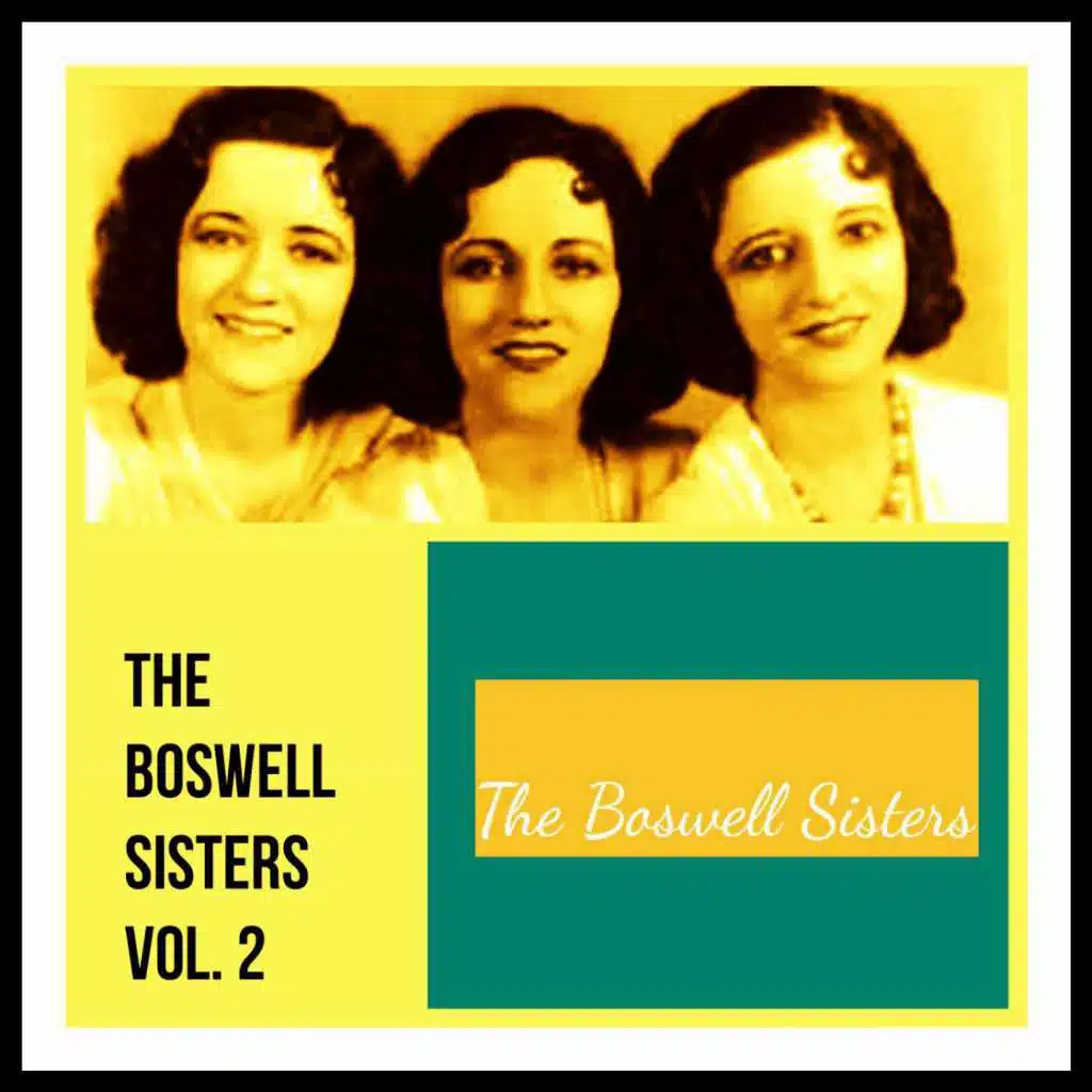 The Boswell Sisters, Vol. 2