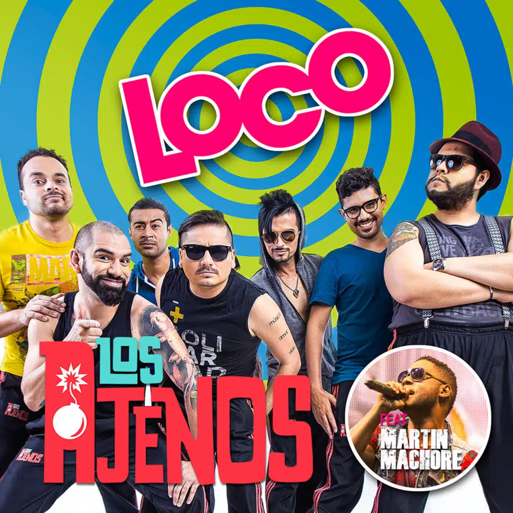 Loco (En Vivo) [feat. Martin Machore]