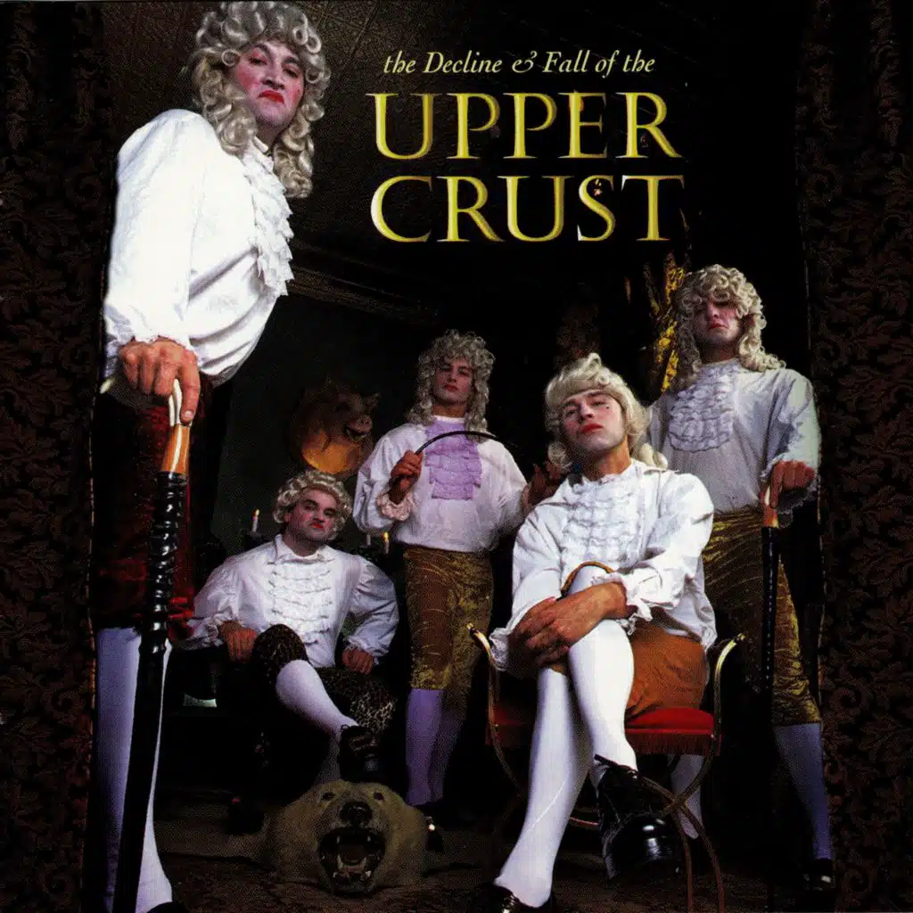 The Decline & Fall of the Upper Crust