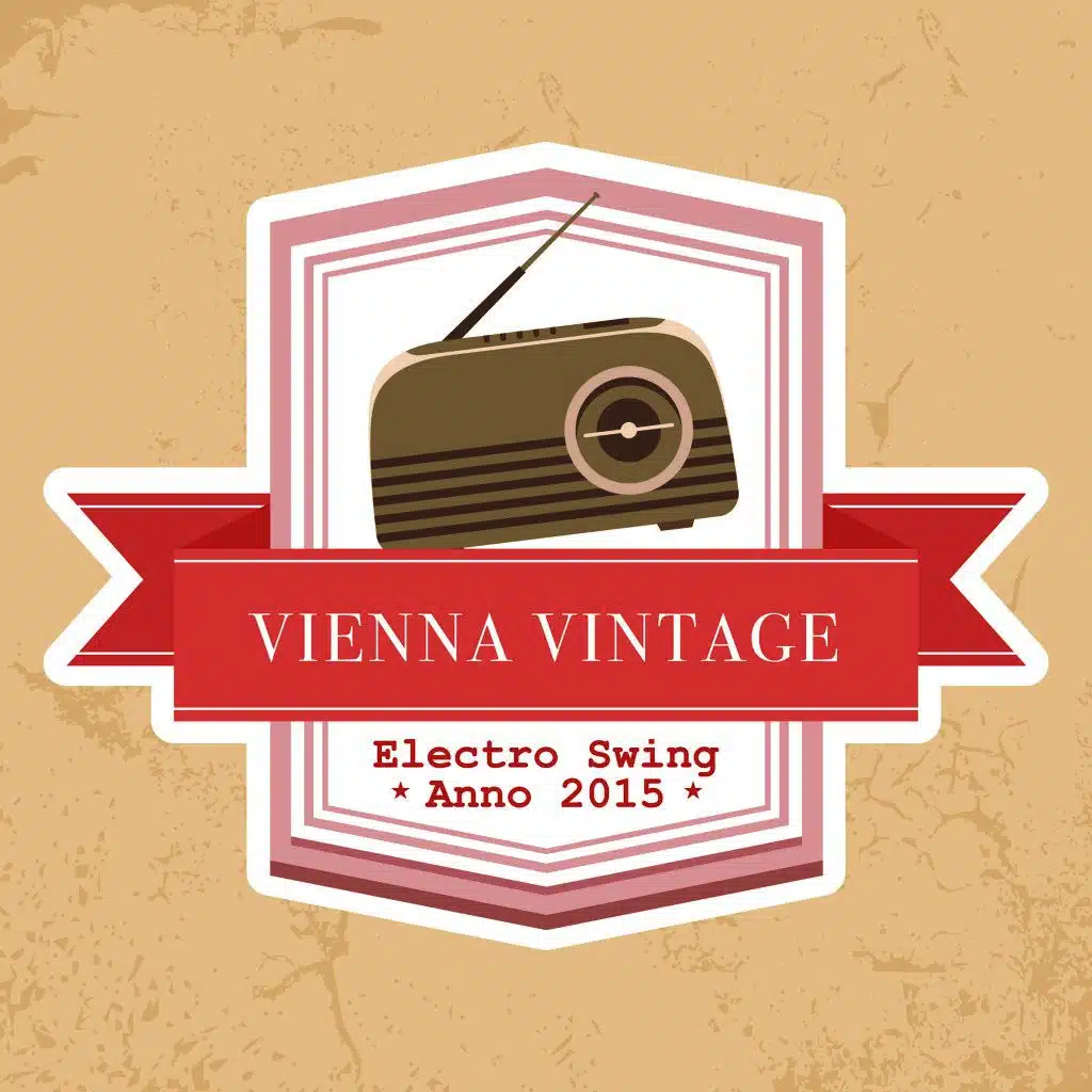 Vienna Vintage - Electro Swing Anno 2015
