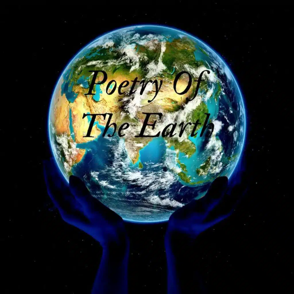 Poetry Of The Earth