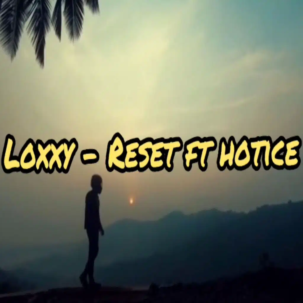 Reset (feat. Hotice)