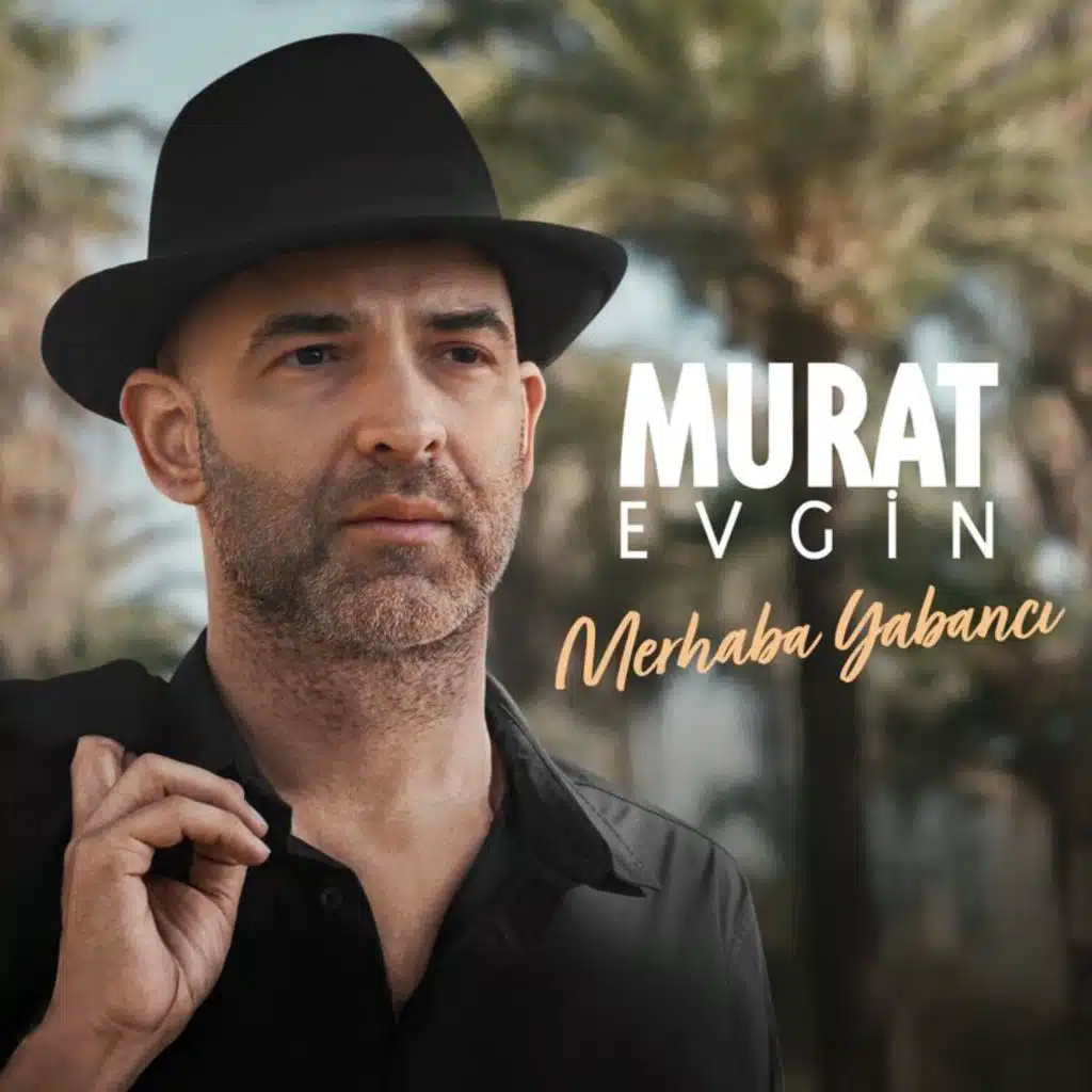 Merhaba Yabancı (Klip Versiyonu)