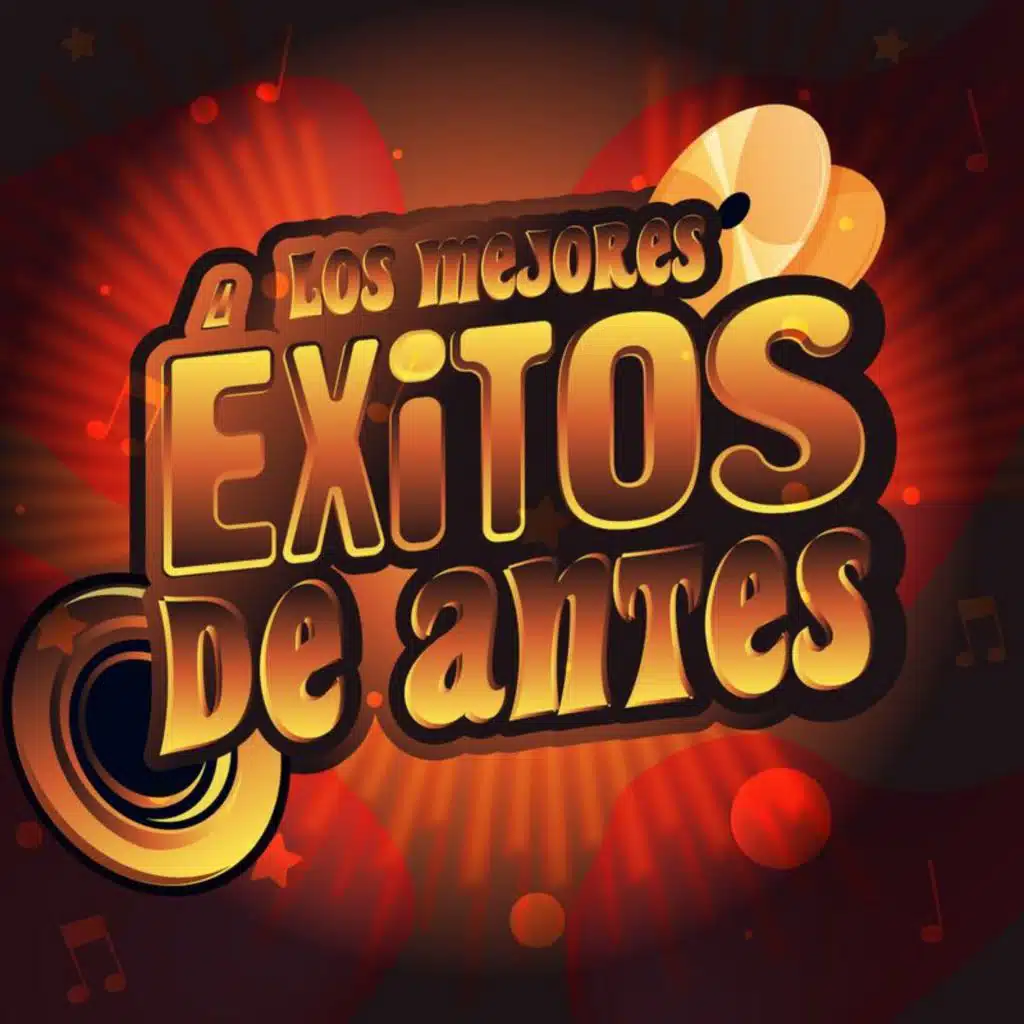 Los Mejores Éxitos de Antes