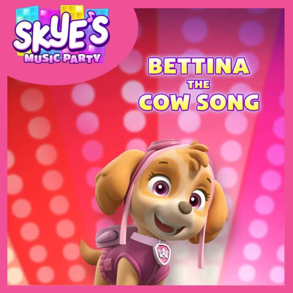 Bettina the Cow Song (Skye's Music Party)