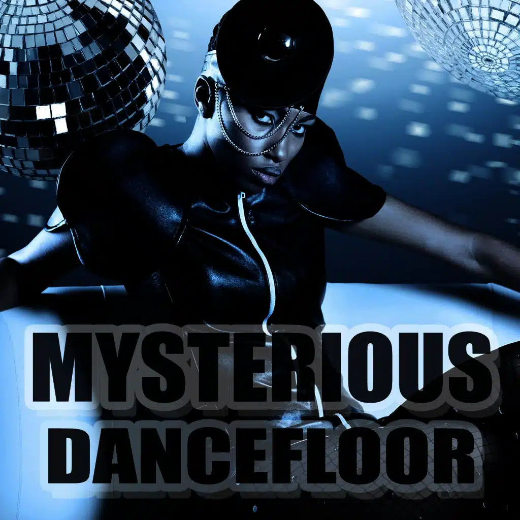Mysterious Dancefloor