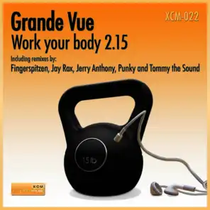 Work Your Body 2.15 (Tommy the Sound Remix)