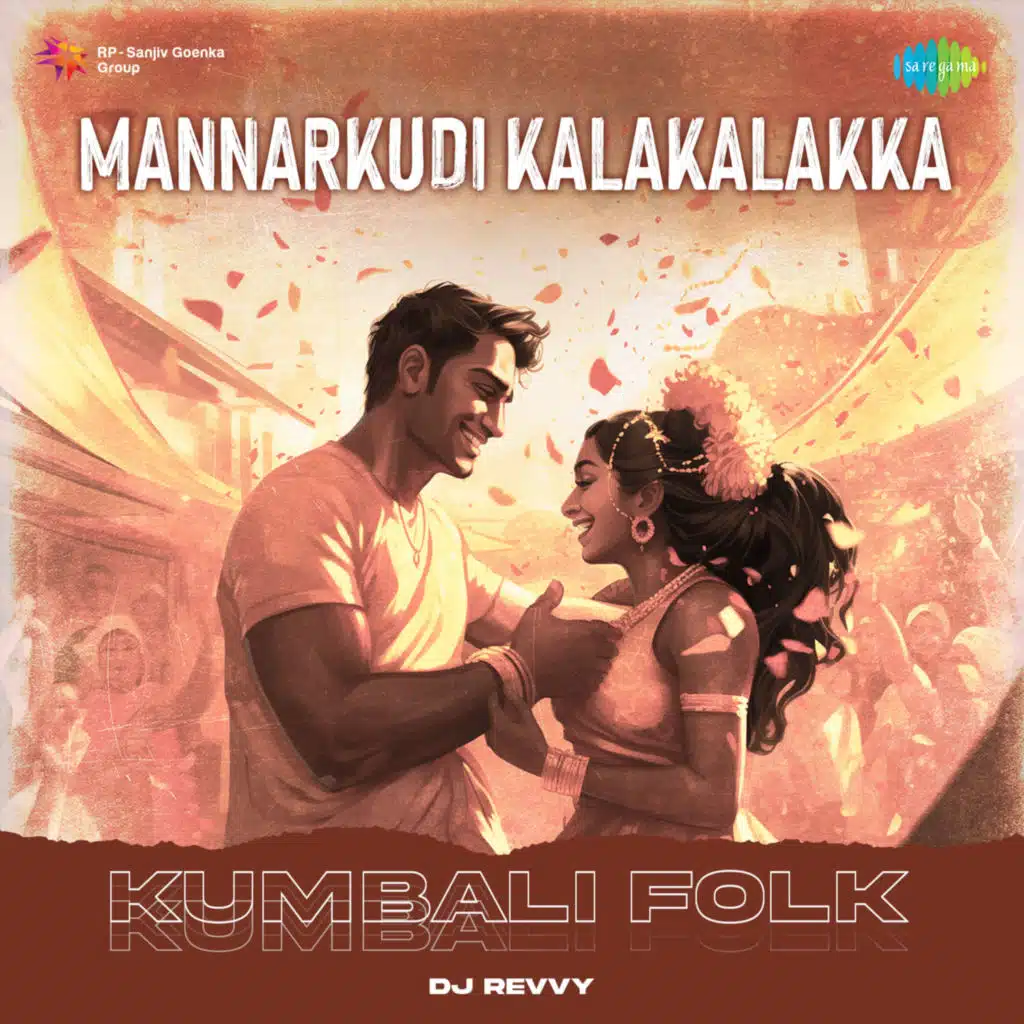 Mannarkudi Kalakalakka (Kumbali Folk) [feat. DJ Revvy]