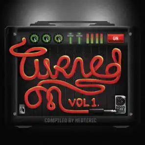 Turned On: Vol. 1 (Compiled by Neoteric)