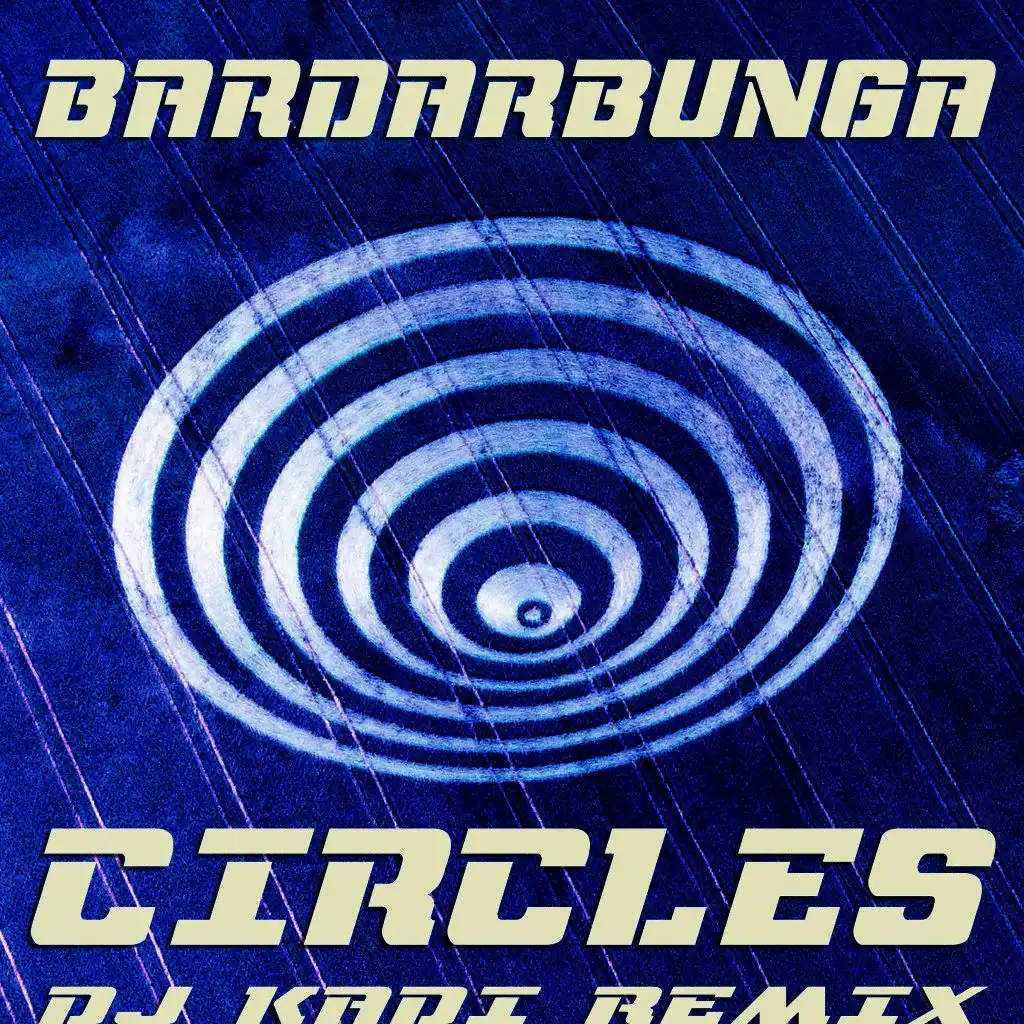 Circles (DJ Kadi Remix)