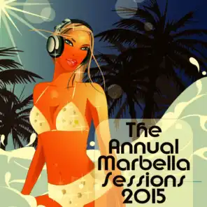 The Annual Marbella Sessions 2015