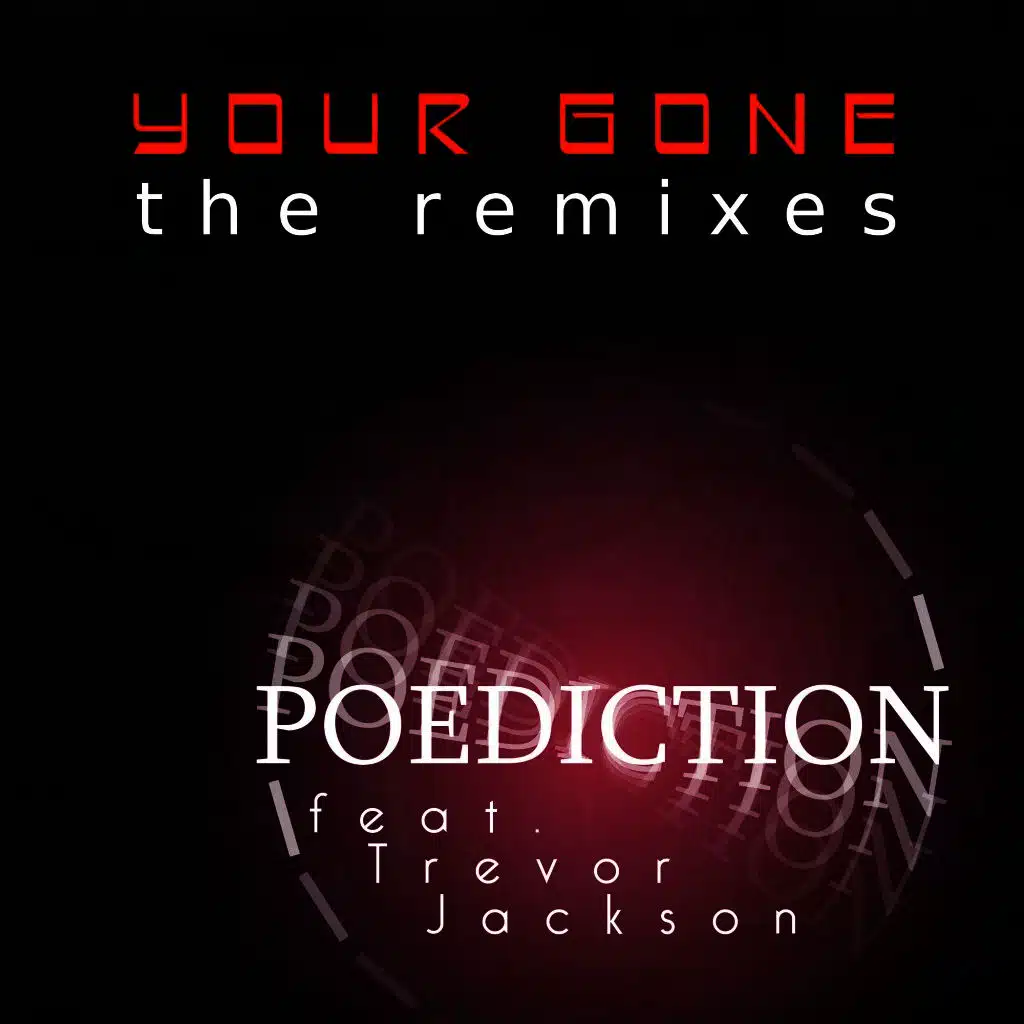 Your Gone - The Remixes