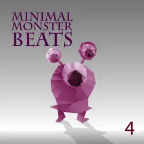 Minimal Monster Beats, Vol. 4